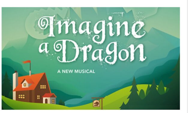 Imagine A Dragon (A New Musical)