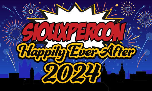 SiouxperCon 2024: Happily Ever After