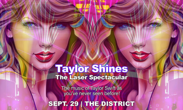 Taylor Shines – The Laser Spectacular Live with DJ Jexxa