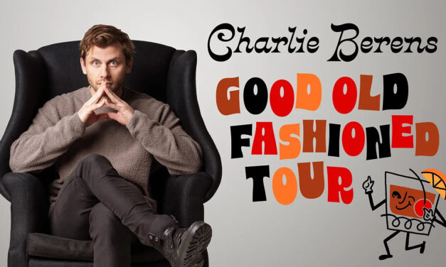 Charlie Berens Good Old Fashioned Tour