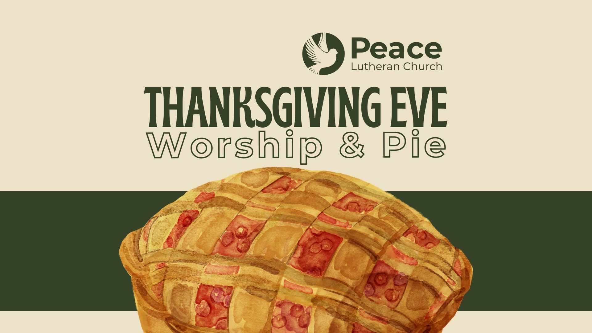 Thanksgiving Eve Worship and Pie Flyer