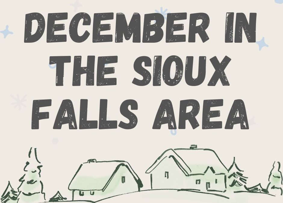 December in the Sioux Falls Area