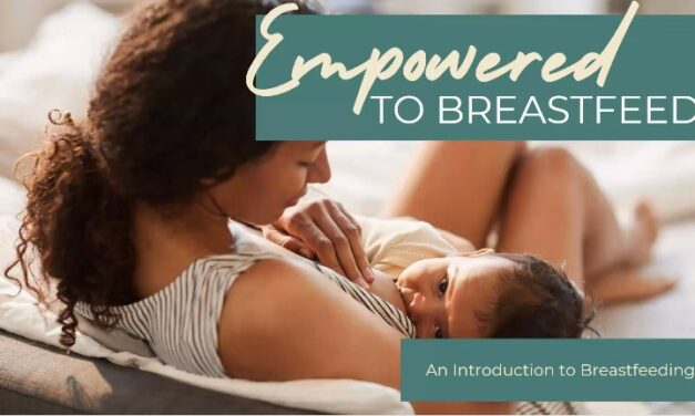 Empowered to Breastfeed