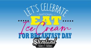 Stensland Ice Cream for Breakfast