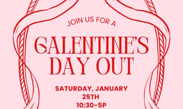 Galentine’s Day Out