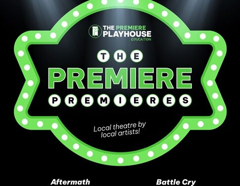 The Premiere Playhouse Presents the Premiere Premieres