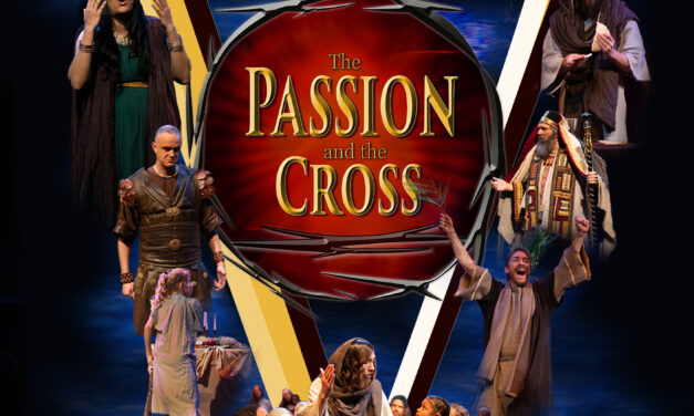 The Passion and the Cross at The Orpheum Theater