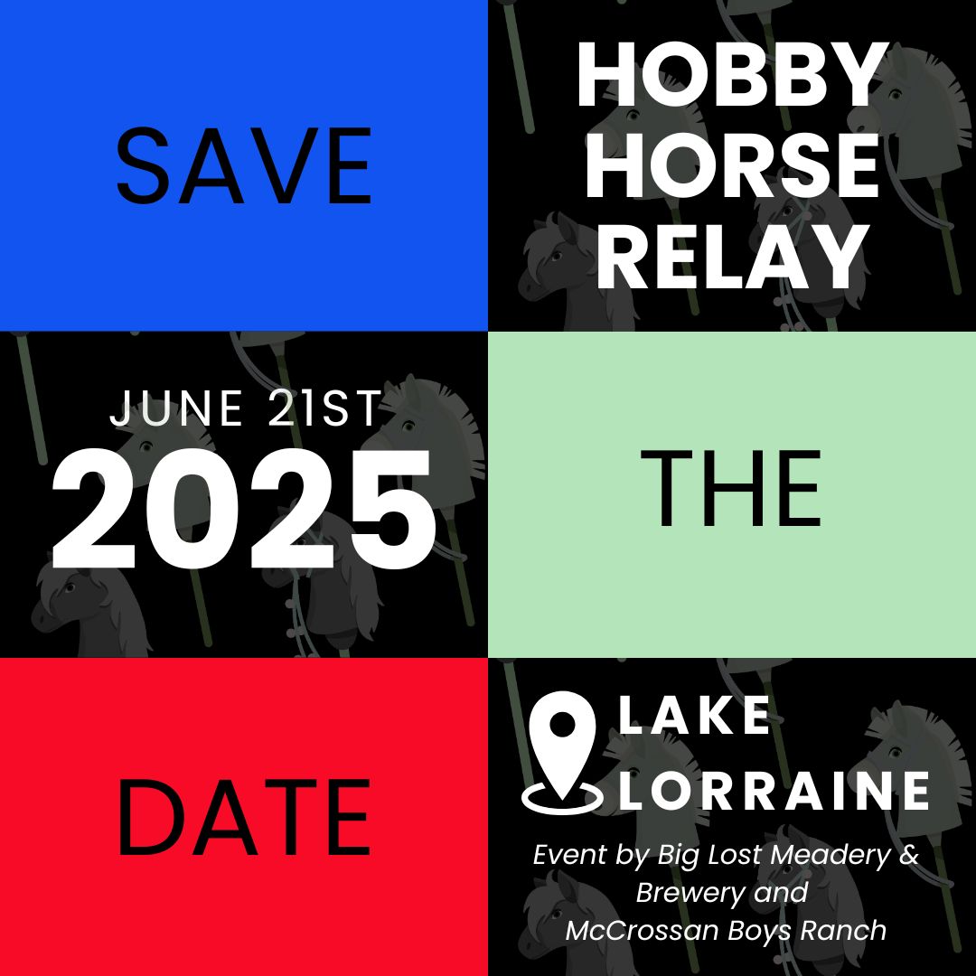Hobby Horse Relay Fundraiser by Big Lost Meadery and McCrossan Boys Ranch