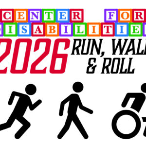 Center for Disabilities 2026 Run, Walk & Roll