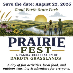 Prairie Fest: a family celebration of Dakota Grasslands